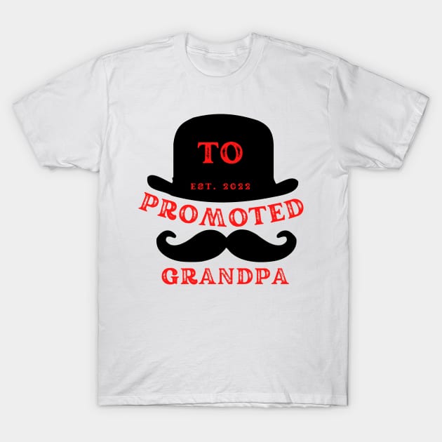 Promoted to Grandpa EST. 2022 T-Shirt by MAX